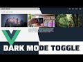 VueJS Dark Mode Toggle Tutorial