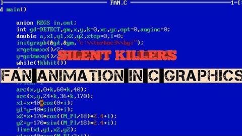 Fan animation in c graphics | fan part-1.0 | silent killers | silent ragu  #cgraphics