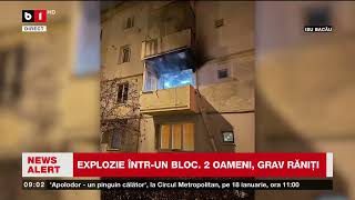 Explozie Într Un Bloc Din Onești 2 Oameni, Grav Rănițiștiri B1Tv26 Dec. 2025
