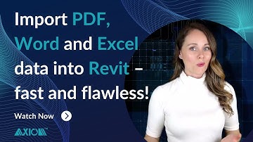 Importing Word, Excel and PDF data into Revit with the right tool saves you tons of time!