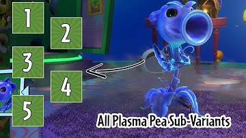 All Plasma Pea Sub-Variants: Garden Warfare 2 Loads of Variants Mod