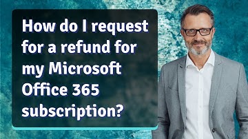 How do I request for a refund for my Microsoft Office 365 subscription?