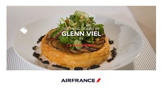 3 Michelin-starred French chef Glenn Viel is signing the menu in the Air France La Première cabin