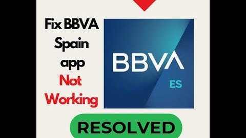 How to Fix BBVA Spain App Not Working/Not Opening Issue on Android #techsupport #troubleshooting