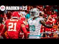 MADDEN 23: TYREEK HILL vs the CHIEFS! INSANE ENDING!