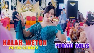 Download lagu KALAH WETON - PUTRI CEBRET - CAMPURSARI PURWO WILIS