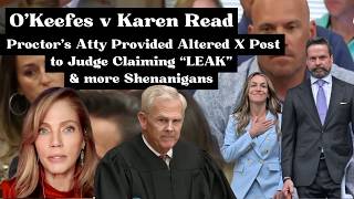 PROCTOR's Attorney is Source of Altered X Post Prompting Emergency Hearing in O'Keefe v Read