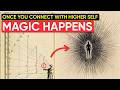 How To Understand What Your Higher Self Tells You (Translate The Signs)