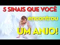 OS CINCO SINAIS DE QUE VOCÊ ENCONTROU UM ANJO