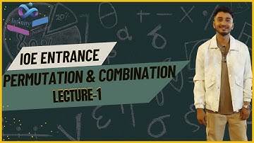 Permutations & Combinations | IOE Entrance Preparation |  Important Concepts & Questions | Lecture 1