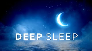 30 Min Deep Sleep Music ★︎ Fall Asleep Fast ★︎ Deep Sleep Music