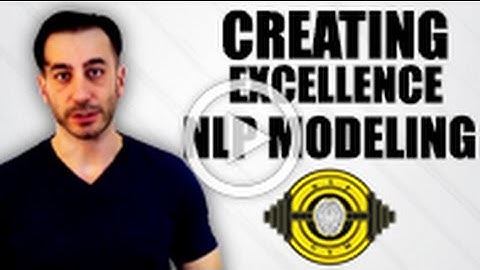 Creating Excellence - NLP Modeling