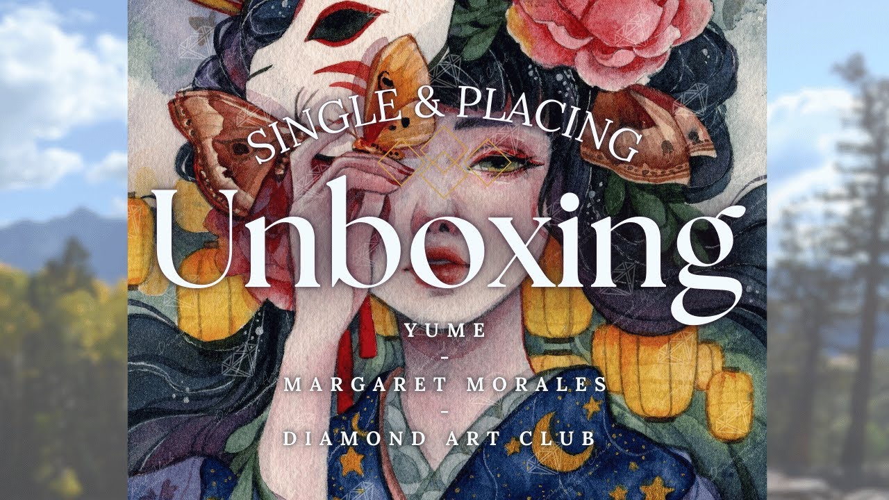 Unboxing: Yume - Margaret Morales - @diamondartclub Unboxing: Yume - Margaret Morales - @diamondartclub