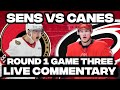 Hurricanes Vs Senators ROUND 1 GAME THREE LIVE COMMENTARY! | 2026 Stanley Cup Playoffs