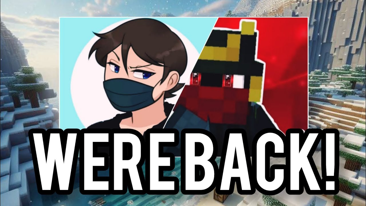 So yeah we're back.. ( ft. NinjaAction )