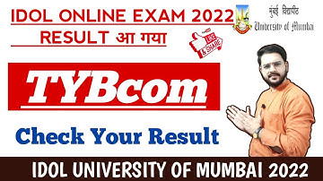 Tybcom IDOL result declared 2022|Tybcom आ गया May 2022 Online exam |How to check Idol result|
