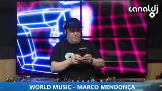 Dj Marco Mendonça - Programa World Music - 08062022