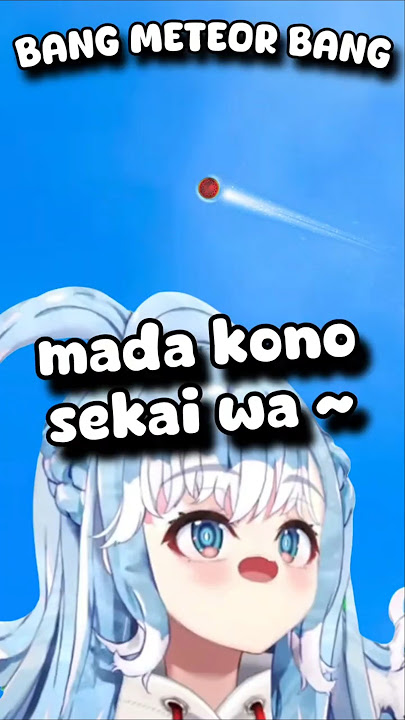 KOBO : Bang ada meteor bang ! #holoid #kobo_kanaeru #hololive #vtuber #holoid03