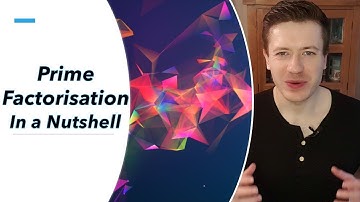 Prime Factorisation in a Nutshell | GRE / GMAT Quant Explained