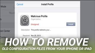 How to Remove Old Configuration Files from Your iPhone or iPad