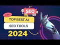 Top AI SEO tools #seo #aitools #2024