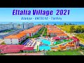 Eftalia Village  2021 Alanya Antalya Turkey