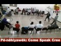 Pnhiyawk come speak cree with darren okemaysim class 5 loveyourlanguage