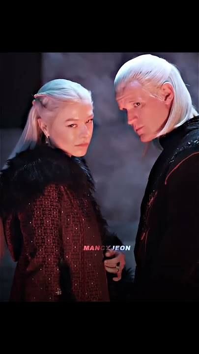 Rhaenyra and Daemon - House of the dragons edit