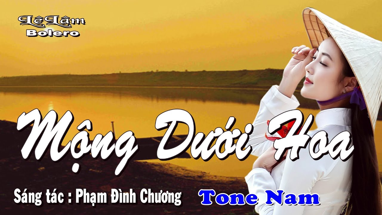 Karaoke - Mộng Dưới Hoa Tone Nam | Lê Lâm Bolero