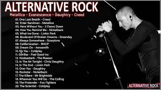 Metallica, Linkin Park, GreenDay, Nickelback - All Time Favorite Alternative Rock Songs 80s 90s