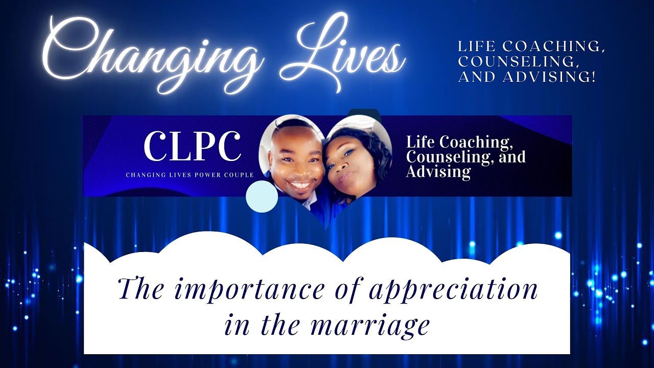 The importance of appreciation in the marriage - YouTube