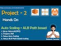 Project 2  setup ec2 auto scaling with alb path based routing  hands on  telugu  rakesh taninki