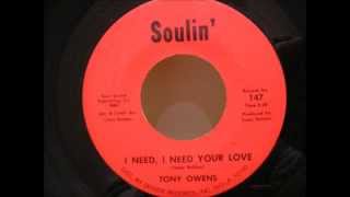 Video thumbnail of "tony owens i need i need your love soulin'"