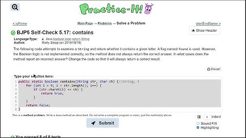 Java Practice It || 5.17 contains ||  method with boolean return and string, char, debugging
