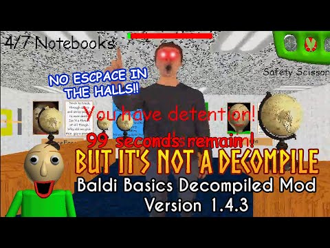 The Open Source Baldi Project [Baldi's Basics] [Modding Tools]