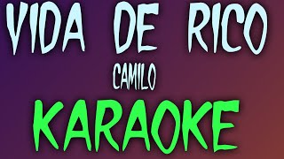 Vida de Rico (Karaoke/Instrumental) - Camilo