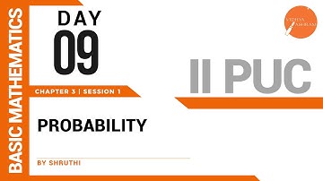 DAY 09 | BASIC MATHS | II PUC | PROBABILITY | L1