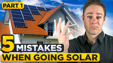 5 mistakes to avoid when going solar. Part 1