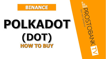 How to Buy Polkadot (DOT) on Binance — Step-by-Step Guide to Purchase and Storage