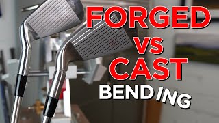 HOW FAR WILL GOLF CLUBS BEND / FORGED vs CAST