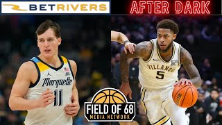 'Tyler Kolek is the Big East Player of the Year'...Big East weekend recap! | AFTER DARK