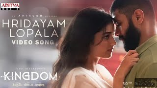 Hridayam Lopala First Single - Kingdom | Vijay Devarakonda | Naga Vamsi | Anirudh Ravichander