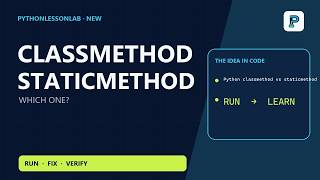Python classmethod vs staticmethod: Choose by Responsibility