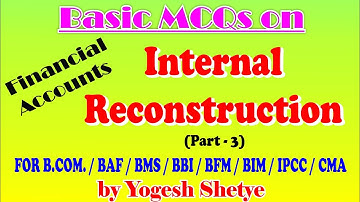 Internal Reconstruction - 3