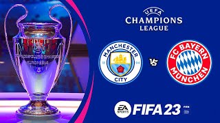 FIFA 23 Manchester City vs Bayern Munich Champions League 2022/23 Quarter Final 1st Leg