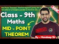 Mid Point Theorem Class 9 || Class 9 Theorem 8.8 | Class 9 maths