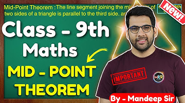 Mid Point Theorem  Class 9 || Class 9 Theorem 8.8 | Class 9 maths
