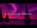 Deep House 2026 Year End Reflection Ambient Lounge Mix