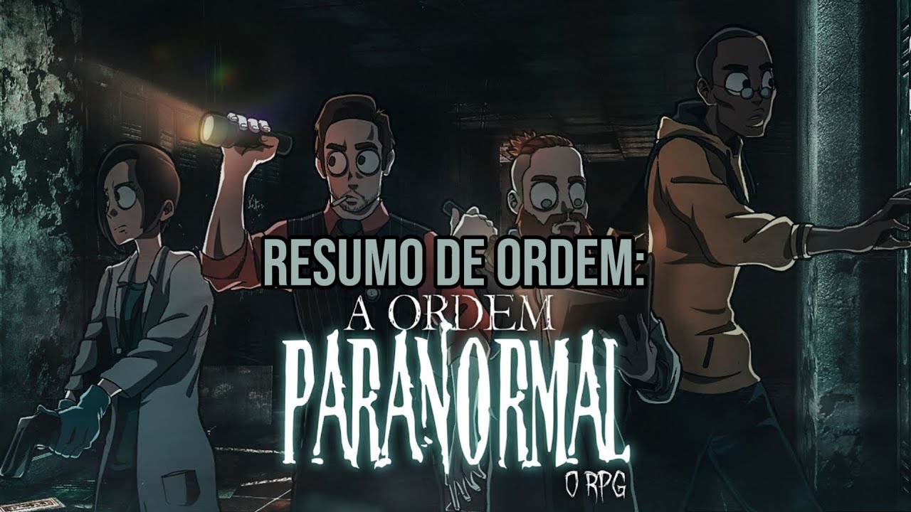 RESUMO de Ordem Paranormal o RPG - Episódio 1 | Iniciação 