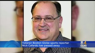 Globe Sports Reporter Nick Cafardo Has Died